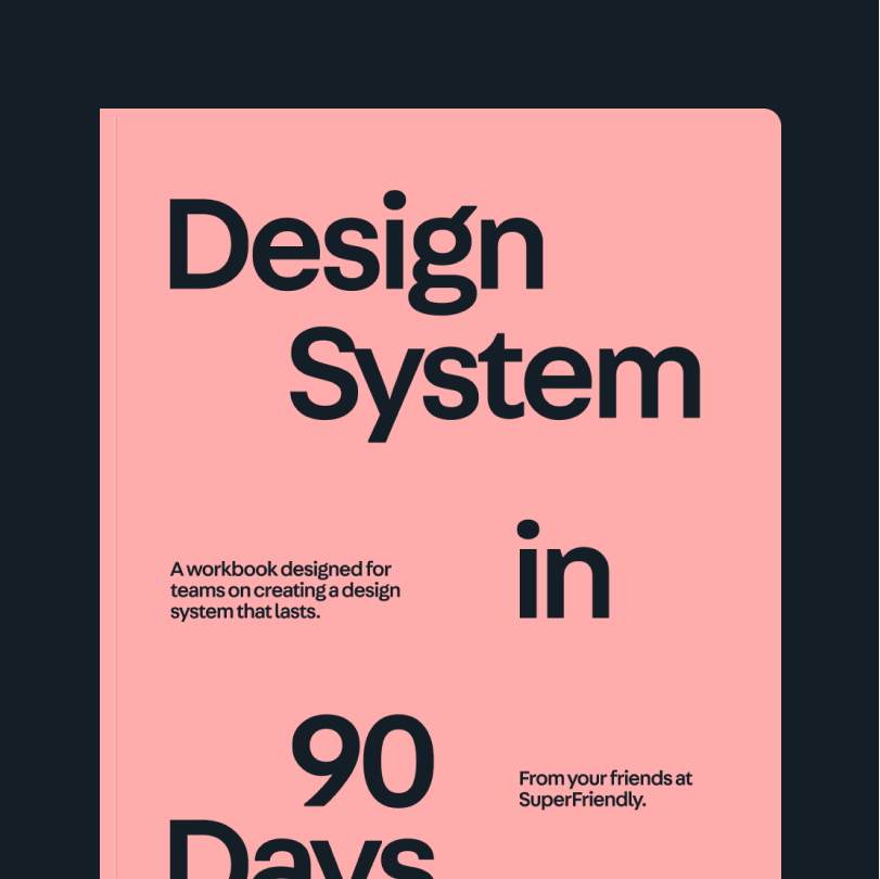 Design System in 90 Days workbook